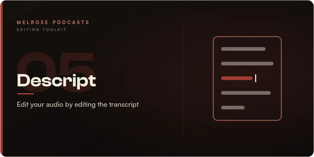 Ranked number five — Descript: edit your audio by editing the transcript